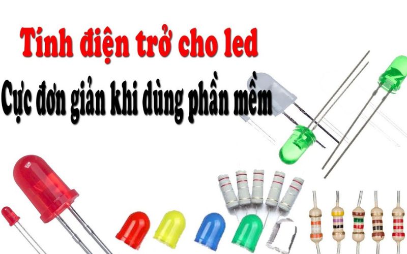 Công thức tính điện trở cho LED - Dễ hiểu, dễ áp dụng!
